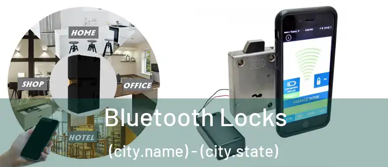  Bluetooth Locks (city.name) - (city.state)